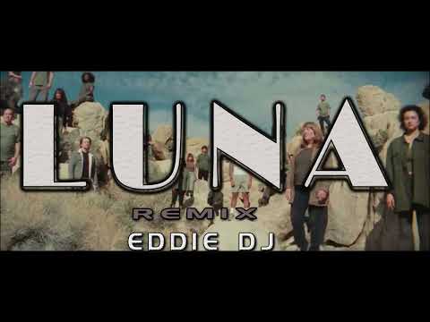 LUNA FEID REMIX DJEDDIE