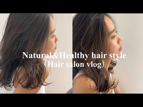 【透明感カラー】Natural&Healthy hair style【ナチュラルヘアスタイルの作り方】