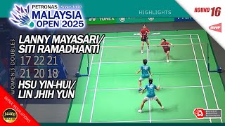 Lanny Mayasari / Siti Ramadhanti vs Hsu Yin-Hui / Lin Jhih Yun | Malaysia Open 2025 | R16 WD HL