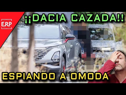 A DACIA LE PREOCUPAN LOS CHINOS / Cazados probando el OMODA 5 junto al BIGSTER Y DUSTER