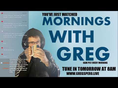 MORNINGS WITH GREG!!!