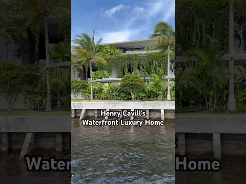 Henry Cavill’s Fort Lauderdale Luxury Waterfront Home #housetour #fortlauderdalerealestate