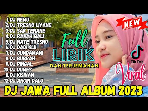 DJ JAWA TERBARU 2023 DJ RAPENGEN LIYANE DUMES DJ NEMU FULL ALBUM SLOW BASS VIRAL TIKTOK TERBARU 2023