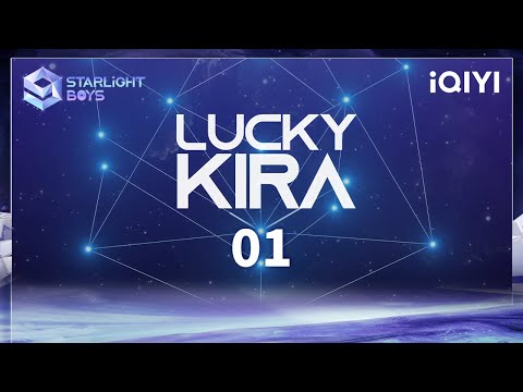 Lucky KIRA Collection: Let's reveal the secrets written in the stars | Starlight Boys