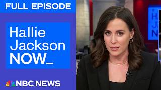 Hallie Jackson NOW - Jan. 15 | NBC News NOW