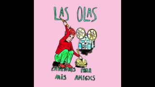 Las Olas (Noispop) - Canciones para Mis Amigxs (Full Album)