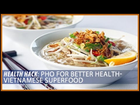 Pho for Better Health: Vietnamese Superfood- Thomas DeLauer