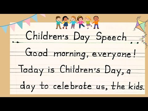 Best speech on Children's day, Simple  anchoring script for world children's Day, 20th Nov 2024