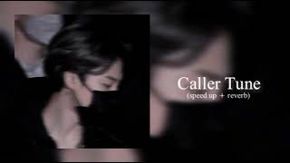 Caller Tune (sped up + reverb) | Himesh Reshammiya | chill habibi