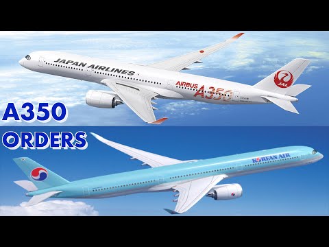 A350: Korean Air and Japan Airlines orders Airbus A350