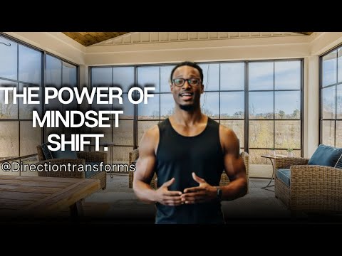 The Power of Mindset Shift #directiontransforms #emotional #mentality #mindset #transformation #life