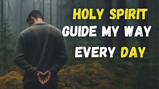 How the HOLY SPIRIT GUIDES You EVERY DAY