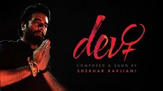 Devi | Shekhar Ravjiani | Official Video