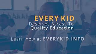 Every Kid Deserves Access to Quality Education