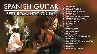 SPANISH GUITAR - BEST ROMANTIC GUITAR