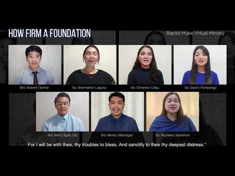 How Firm a Foundation | Baptist Music Virtual Ministry