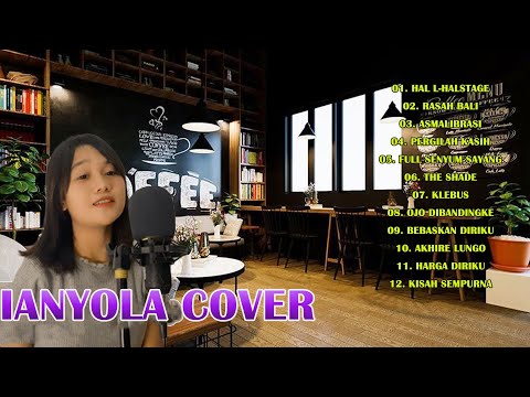 Full Album Cover Ianyolia| Lagu Santai 2023