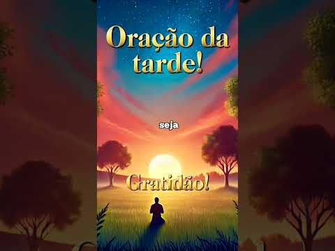 🌇🌟✨ ORAÇÃO DA TARDE DE HOJE! ✨🌟💝 - 01/01/25 - #2025 #oraçãodatarde #1dejaneiro #shorts