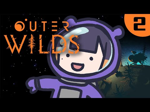 【Outer Wilds】 There is a Non Zero Chance I'm Lost 【#2】