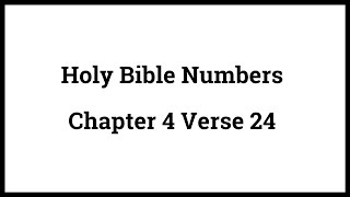 Holy Bible Numbers Chapter 4 Verse 24