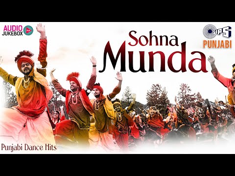 Sohna Munda Punjabi Dance Hits Audio Jukebox |  Diljit Dosanjh, Gippy Grewal, Mika, Daler Mehndi