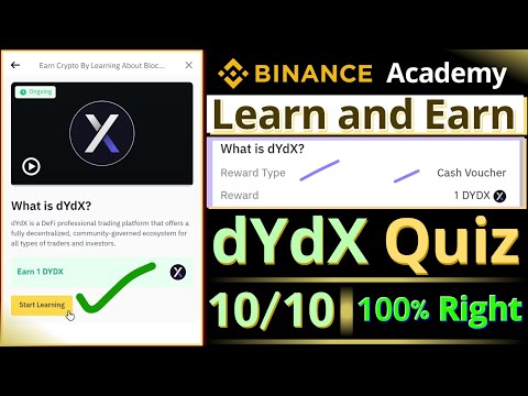 Binance Learn and Earn dYdX Quiz Answers Today || Earn 1 DYDX Reward || Right Answer