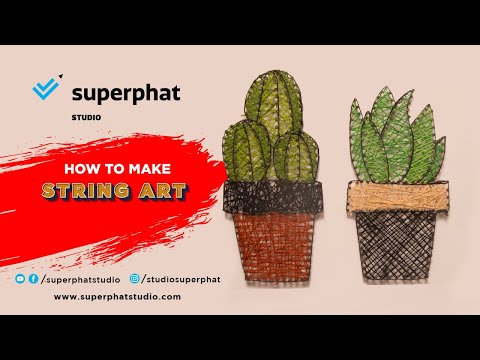 How to make String Art | Home Decor | DIY | Superphat Studio