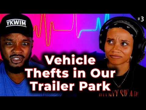 They're Stealing Cars In Our Neighborhood | Podcast Ep 003