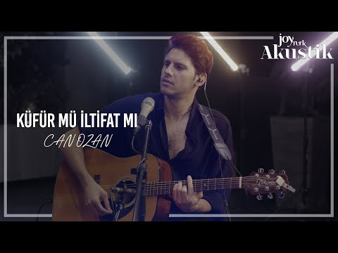 Canozan - Küfür Mü İltifat Mı | JoyTurk Akustik 2022