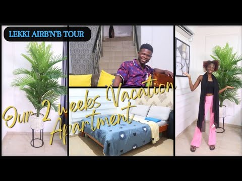 Lekki, Lagos, Nigeria| AIRBNB TOUR