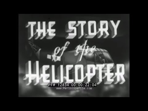 “THE STORY OF THE HELICOPTER”   1940’S U.S. ARMY AIR FORCES EDUCATIONAL FILM   SIKORSKY XR-4 12834