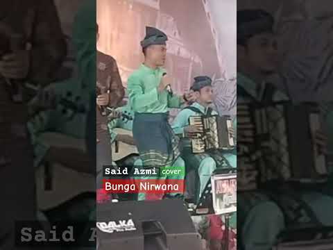 Bunga Nirwana - Said Azmi - cover (shorts)