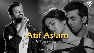 Atif Aslam Mashup 2024 | Amit Vedwal | Tu Jaane Na | Tera Hone Laga Hoon | Doorie | Chillout Mix