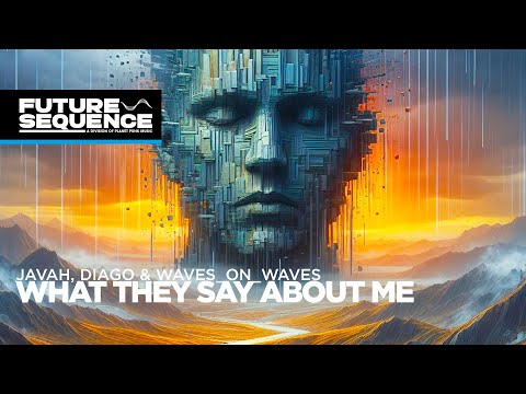 Javah, Diago & Waves_On_Waves – What they say about me