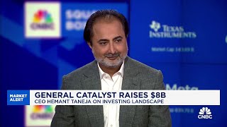 General Catalyst CEO Hemant Taneja on the investing landscape, impact of AI technology