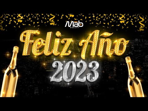 MIX AÑO NUEVO 2023 🥂 (MARISOLA REMIX, CAROLINA, FERXXO,, BAD BUNNY, HEY MOR, RON COLA, ) DJMAB