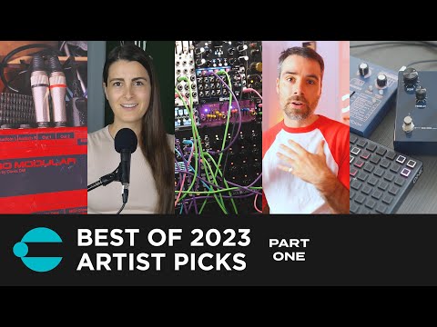 Artist Picks: Best Music Gear of 2023 Part 1