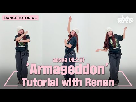 [안무가 튜토리얼] aespa 에스파 'Armageddon' Dance Tutorial with Renan