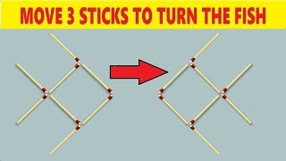 Matchstick Puzzle - Move 3 sticks to turn the Fish