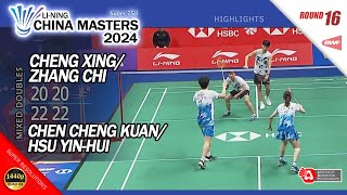 Cheng Xing / Zhang Chi vs Chen Cheng Kuan / Hsu Yin-Hui | China Masters 2024 | R16 XD Highlights