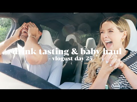 Drink Tasting & New Baby Haul | Vlogust Day 25