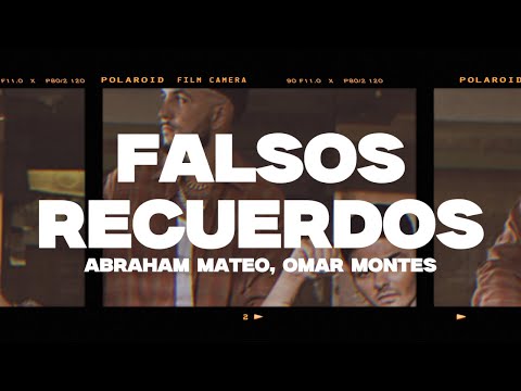 Abraham Mateo, Omar Montes - Falsos Recuerdos (Letra/Lyrics)