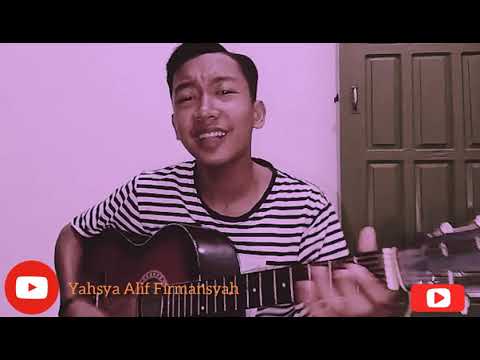 Tentang rindu - Virza | COVER BY YAHSYA ALIF FIRMANSYAH