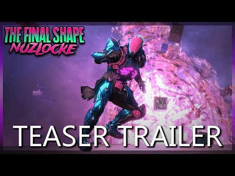 The Final Shape Nuzlocke Teaser Trailer | Destiny 2