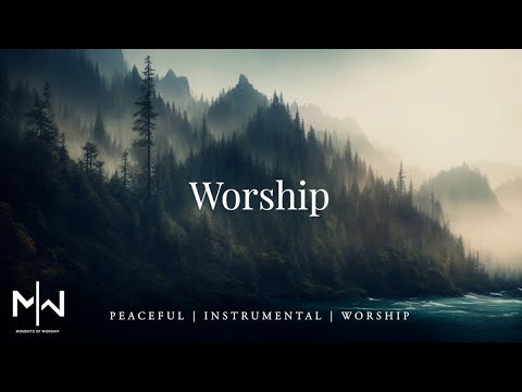 Worship | Soaking Worship Music Into Heavenly Sounds // Instrumental Soaking Worship