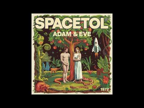 Spacetol - Adam & Eve (1972) [Full Album]