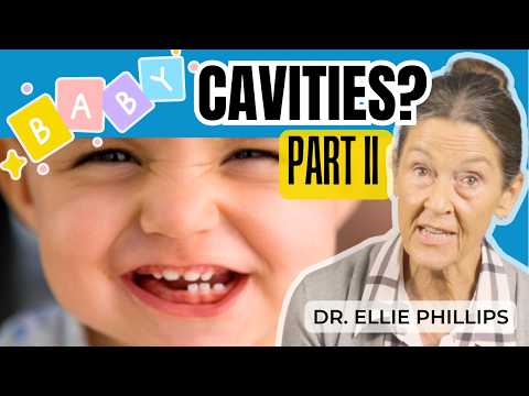 Part II: How to Treat Baby Cavities