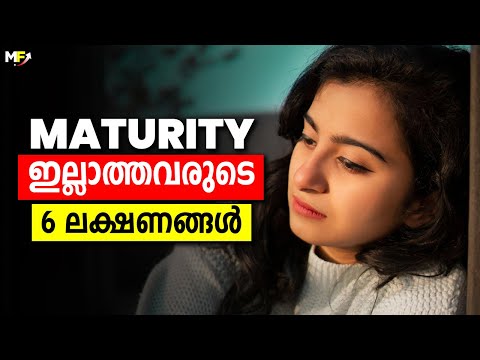 നിങ്ങൾ പക്വത ഇല്ലാത്തവരാണോ? 😣 6 Signs of Immature People | Motive Focus