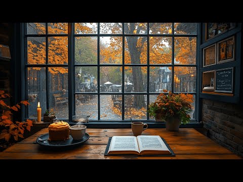 Rainy Autumn Cafe Ambience with Smooth Jazz Relaxing Music & Rain Sounds for Unwind, Work, Study 🍂☕️