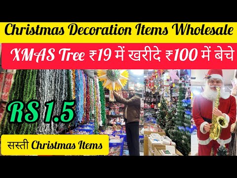 Christmas Decoration Items Wholesale Market Christmas Tree Wholesale Market Delhi Christmas Items